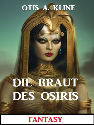cover image of Die Braut des Osiris